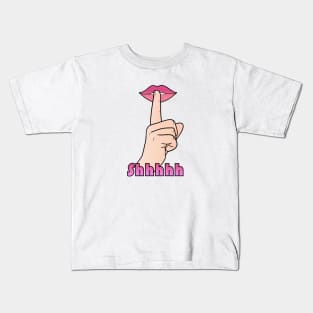 Shhh its a secret (don't talk to me) Kids T-Shirt